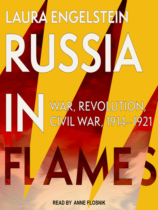 Title details for Russia in Flames by Laura Engelstein - Wait list